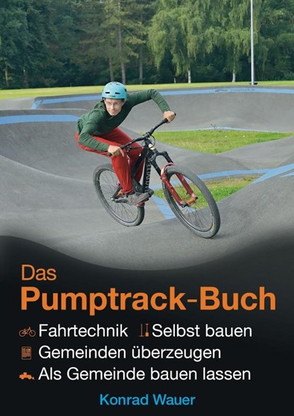 Das Pumptrack-Buch, Konrad Wauer - Paperback - 9783982652511