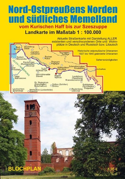 Nord-Ostpreußens Norden und südliches Memelland, Dirk Bloch - Gebonden - 9783982718521