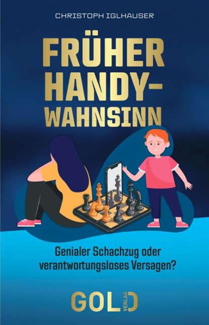 Früher Handy-Wahnsinn, Christoph Iglhauser - Gebonden - 9783982740362