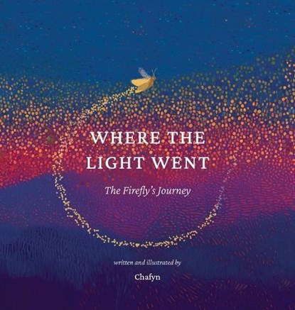 Where the Light Went, Chafyn - Gebonden - 9783982806501