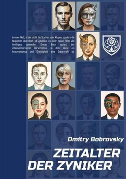 Zeitalter der Zyniker, Dmitry Bobrovsky - Ebook - 9783982832623