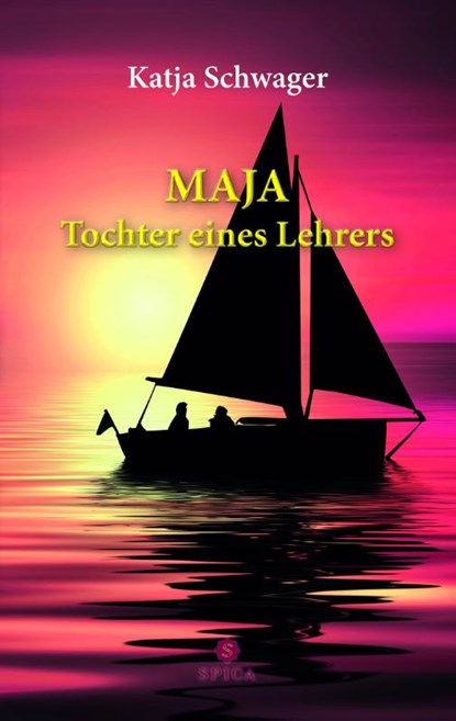 MAJA Tochter eines Lehrers, Katja Schwager - Paperback - 9783985031603