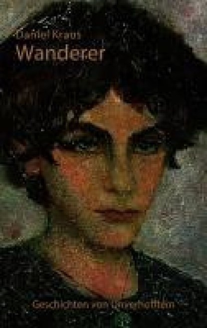 Wanderer, Daniel Kraus - Paperback - 9783985032273