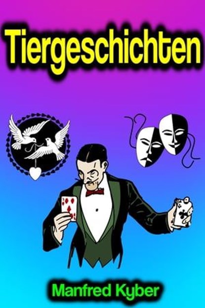 Tiergeschichten, Manfred Kyber - Ebook - 9783985100668