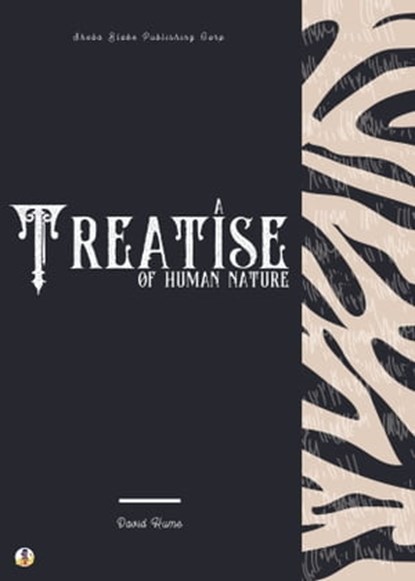 A Treatise of Human Nature, David Hume ; Sheba Blake - Ebook - 9783985103775