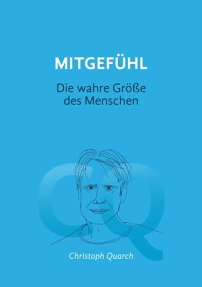 Mitgefühl, Christoph Quarch - Ebook - 9783985104161