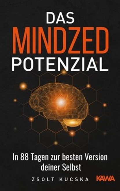 Das Mindzed Potenzial, Zsolt Kucska - Ebook - 9783985106004