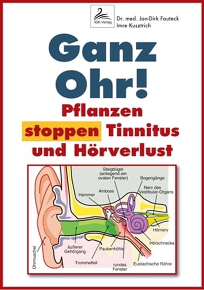 Ganz Ohr!, Dr. med. Jan-Dirk Fauteck ; Imre Kusztrich - Ebook - 9783985107650