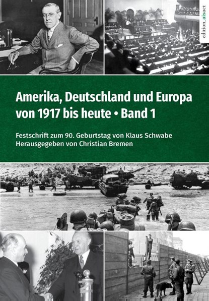 Amerika, Deutschland und Europa von 1917 bis heute - Band 1, Christian Bremen - Paperback - 9783985110063