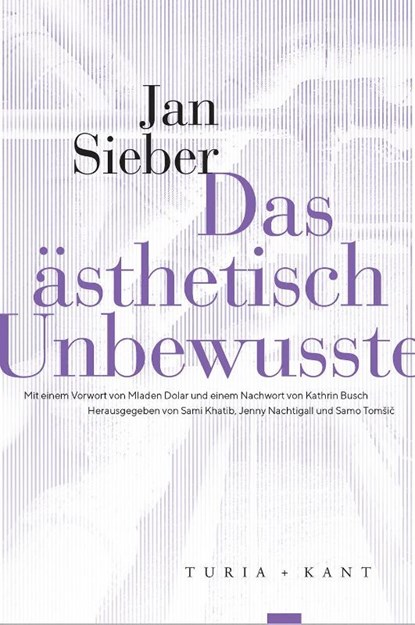 Das ästhetisch Unbewusste, Jan Sieber - Paperback - 9783985140985