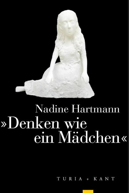 'Denken wie ein Mädchen', Nadine Hartmann - Paperback - 9783985141081