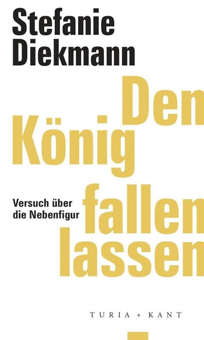 Den König fallen lassen, Stefanie Diekmann - Paperback - 9783985141456