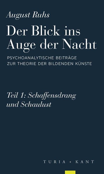 Der Blick ins Auge der Nacht, August Ruhs - Paperback - 9783985141463