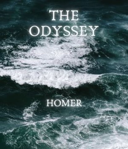 The Odyssey, Homer - Ebook - 9783985221745