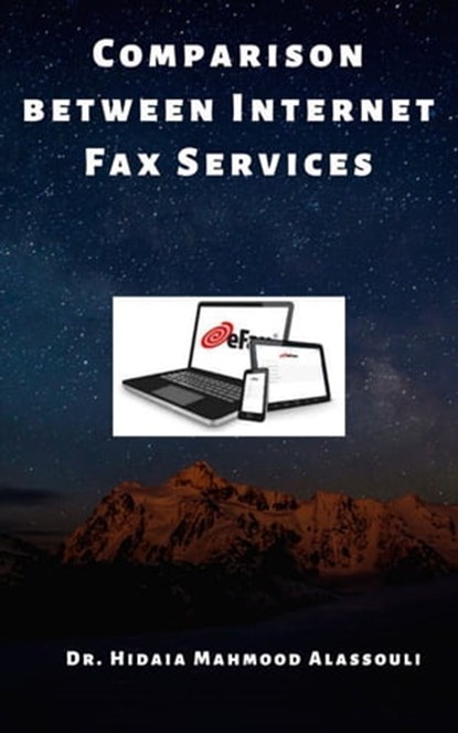 Comparison between Internet Fax Services, Dr. Hidaia Mahmood Alassouli - Ebook - 9783985228720