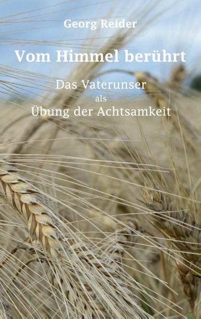 Vom Himmel berührt, Georg Reider - Paperback - 9783985279340