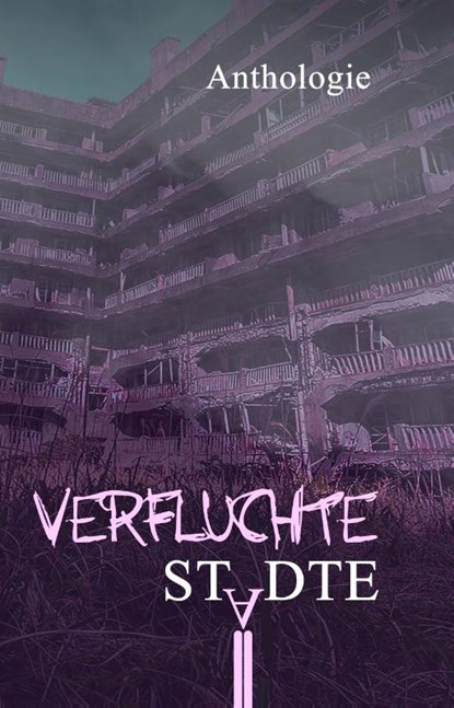 Verfluchte Städte, Juliane Schiesel ; Johannes Kratzer ; Jenny Dotzauer ; Lea Baumgart - Paperback - 9783985280520