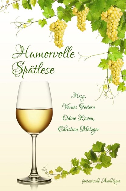 Humorvolle Spätlese, Agga Kastell ; Andrea Tillmanns ; Roswitha Böhm ; Beatrice Sonntag - Paperback - 9783985280575