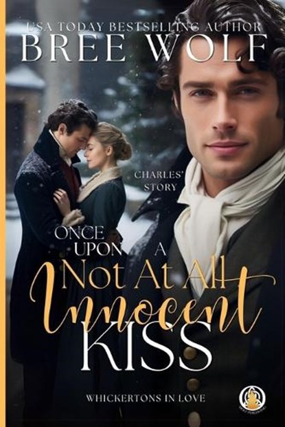 Once Upon a Not at all Innocent Kiss: A Christmas Prequel, Bree Wolf - Paperback - 9783985361724