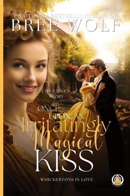 Once Upon an Irritatingly Magical Kiss, Bree Wolf - Paperback - 9783985362905