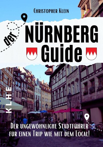 Nürnberg Guide mit Hotspots!, Christopher Klein - Paperback - 9783985381739