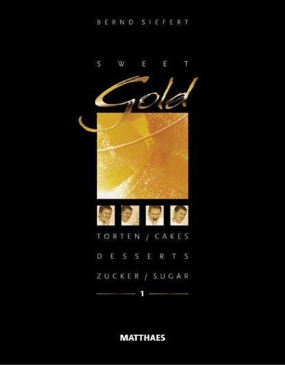 Sweet Gold 1, Bernd Siefert - Gebonden - 9783985410132