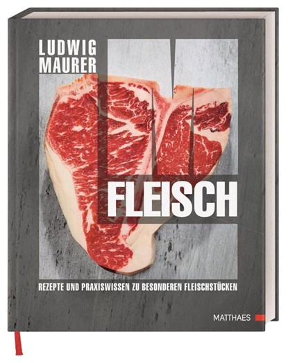 Fleisch, Ludwig Maurer - Gebonden - 9783985410613