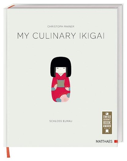 My Culinary Ikigai, Christoph Rainer - Gebonden - 9783985410668