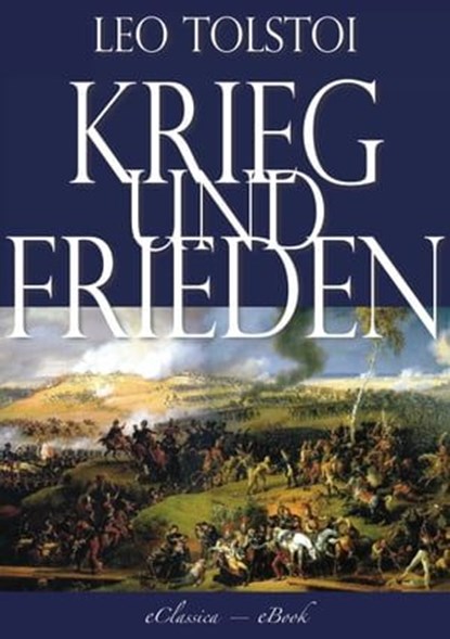 Krieg und Frieden, Leo Tolstoi - Ebook - 9783985515783
