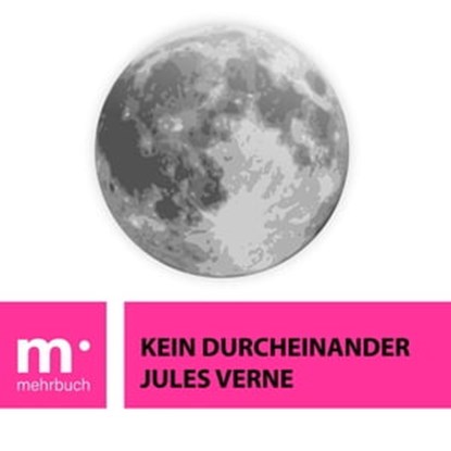 Kein Durcheinander, Jules Verne - Ebook - 9783985519507
