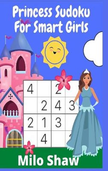 Princess Sudoku For Smart Girls, SHAW,  Milo - Gebonden - 9783985568406