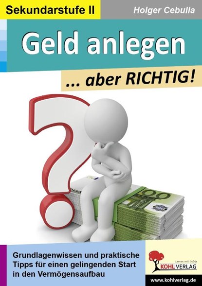 Geld anlegen ... aber RICHTIG!, Holger Cebulla - Paperback - 9783985581771