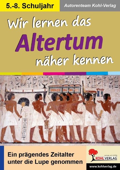 Wir lernen das Altertum näher kennen, Sabrina Hinrichs - Paperback - 9783985581832