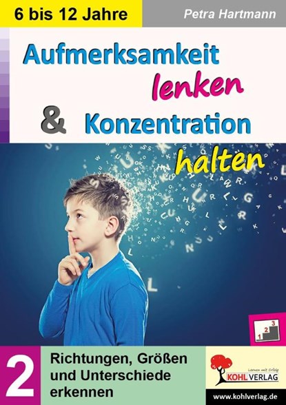 Aufmerksamkeit lenken & Konzentration steigern / Band 2, Petra Hartmann - Paperback - 9783985582044