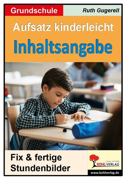 Aufsatz kinderleicht - Inhaltsangabe, Ruth Gugerell - Paperback - 9783985582495