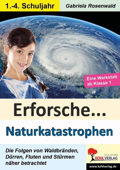Erforsche ... Naturkatastrophen, Gabriela Rosenwald - Paperback - 9783985582914