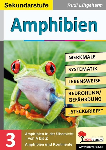 Amphibien - Merkmale, Lebensraum, Systematik, Rudi Lütgeharm - Paperback - 9783985583133