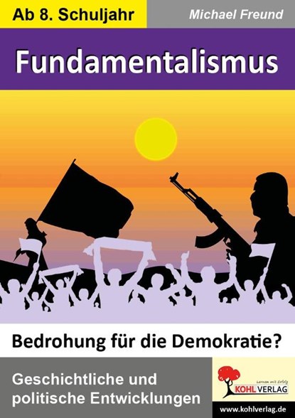 Fundamentalismus - Bedrohung für die Demokratie?, Michael Freund - Paperback - 9783985588374