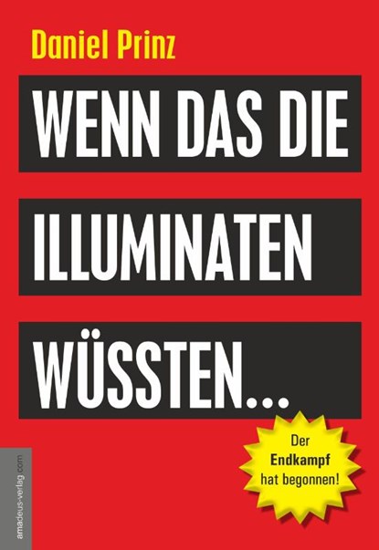 Wenn das die Illuminaten wüssten, Daniel Prinz - Gebonden - 9783985620203