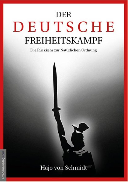 Der deutsche Freiheitskampf, Hajo von Schmidt - Paperback - 9783985620302
