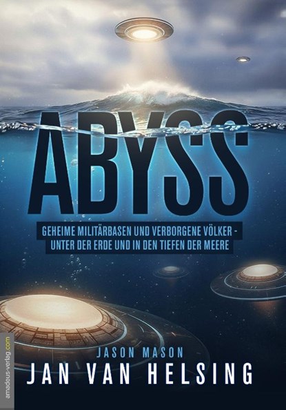 ABYSS, Jan van Helsing ; Jason Mason - Paperback - 9783985620418