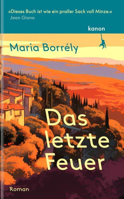 Das letzte Feuer, Maria Borrély - Gebonden - 9783985681136