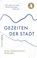 Gezeiten der Stadt, Kirsty Bell - Paperback - 9783985681402
