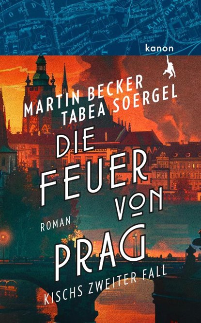 Die Feuer von Prag, Martin Becker ; Tabea Soergel - Gebonden - 9783985681518