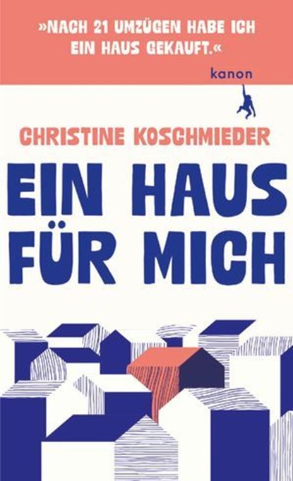 Ein Haus für mich, Christine Koschmieder - Ebook - 9783985682096