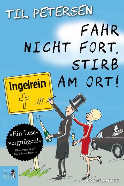 Fahr nicht fort, stirb am Ort!, Til Petersen - Paperback - 9783985760190