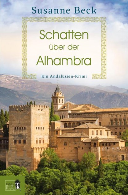 Schatten über der Alhambra, Susanne Beck - Paperback - 9783985760442