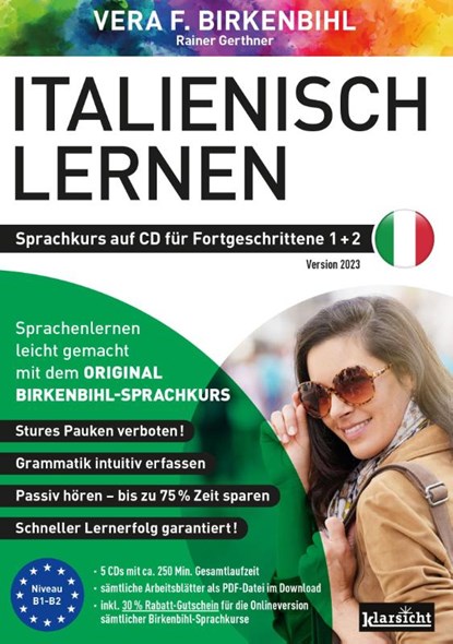 Italienisch lernen für Fortgeschrittene 1+2 (ORIGINAL BIRKENBIHL), Vera F. Birkenbihl ; Rainer Gerthner ; Original Birkenbihl Sprachkurs - AVM - 9783985840236