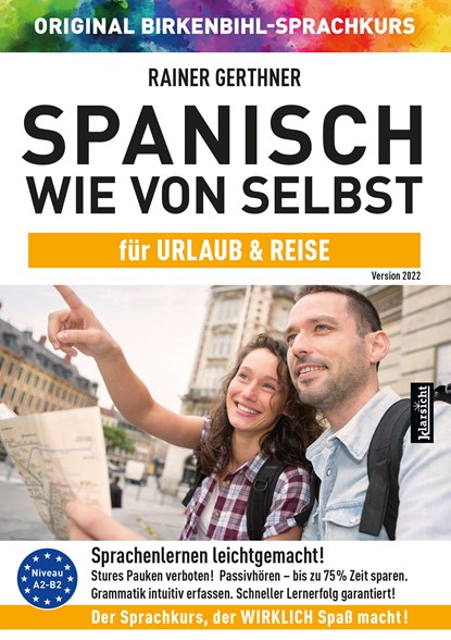 Spanisch wie von selbst für Urlaub & Reise (ORIGINAL BIRKENBIHL), Rainer Gerthner - AVM - 9783985840366