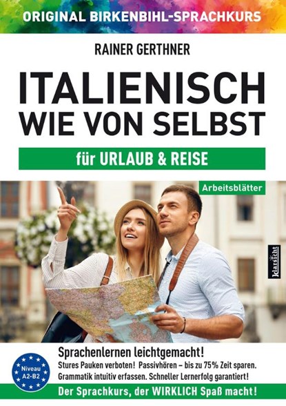 Arbeitsbuch zu Italienisch wie von selbst für URLAUB & REISE, GERTHNER,  Rainer ; Birkenbihl, Vera F. - Paperback - 9783985840403